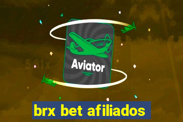 brx bet afiliados